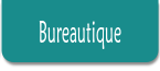 Bureautique.
